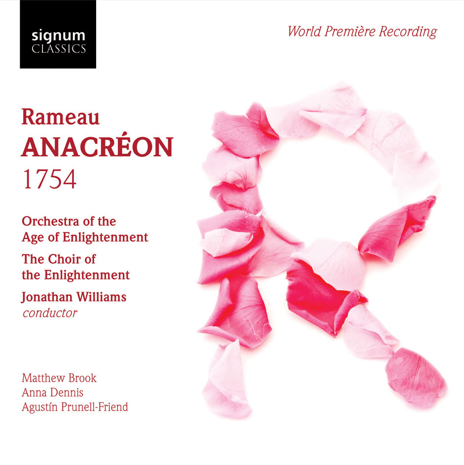Rameau's Anacréon CD (Signum Classics)
